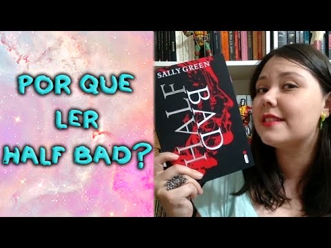 Por que ler Half Bad? - Resenha sem spoilers