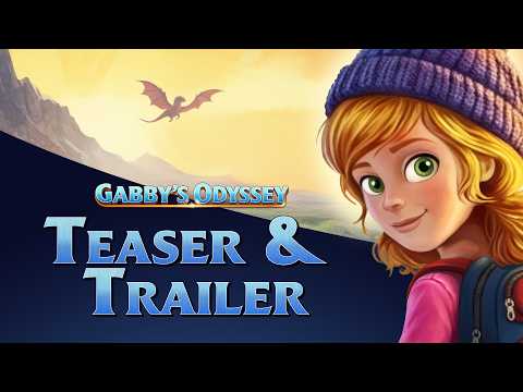 Gabby’s Odyssey – Story Teaser & Gameplay Trailer