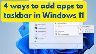4 Easy Ways to Add Apps to the Taskbar in Windows 11