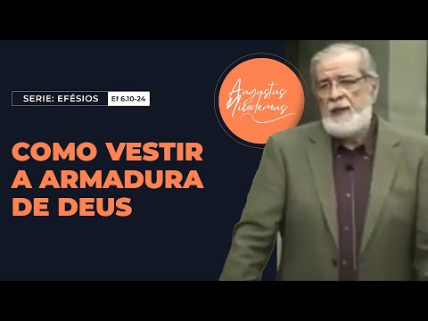 23 - Como vestir a armadura de Deus (Ef 6.10-24)