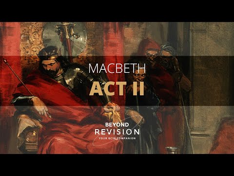 Macbeth: Act II - A Beyond Summary