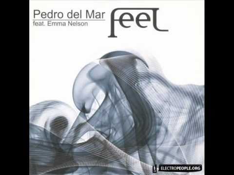 Pedro Del Mar Feat Emma Nelson - Feel (Singular'S Malibu Baywatch Remix) (Set Rip)-Entc