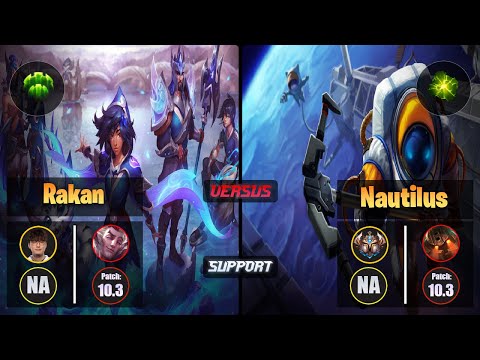 CoreJJ RAKAN (Support) [Guardian] VS NAUTILUS - Challenger NA Patch 10.3