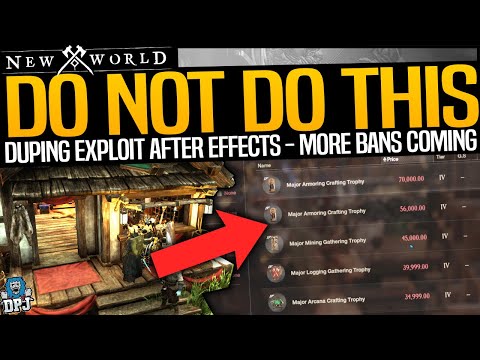 DO NOT DO THIS - MORE BANS COMING | New World Duping Exeploit