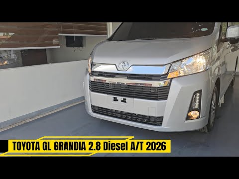 TOYOTA HIACE 2 8 GL GRANDIA AT 2026 MODEL