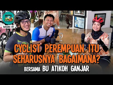 Cyclist Perempuan di Mata Bu Atikoh Ganjar Pranowo