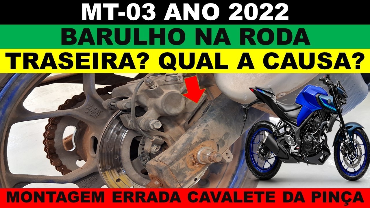 Yamaha MT-03 ano 2022 barulho na roda traseira, qual a causa? Montagem errada no guia da balança