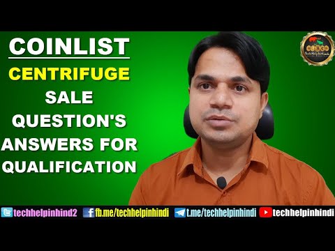 Coinlist Centrifuge Sale Question-answer for qualification-New Rule and how to reply and submit form Video