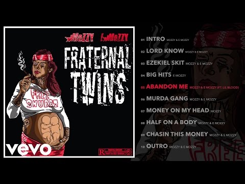 Mozzy, E Mozzy - Abandon Me (Audio) ft. Lil Blood