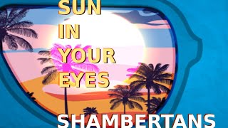 Sun in Your Eyes Music Video