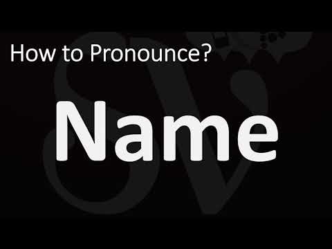 How to Pronounce Name? (CORRECTLY)
