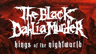 The Black Dahlia Murder "Kings of the Nightworld" (OFFICIAL)