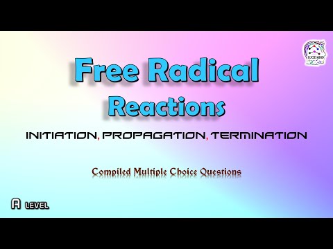 Free Radical Reactions in Hydrocarbons | Initiation, Propagation, Termination steps explained | Mcqs