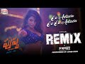 Oo Antava Remix Version D DJVKEY Pushpa Movie Allu Arjun Samantha Devi Sri Prasad Sukumar