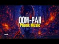 OOM PAH PHONK MUSIC Claim Your Peak Aura POV YOU ARE UNSTOPPABLE
