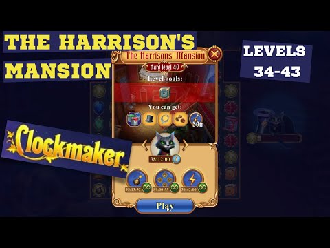 How to play Clockmaker The Harrison's Mansion levels 34-43