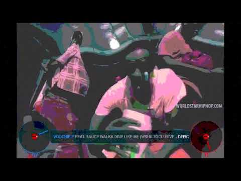 Voochie P x Sauce walka - Drip like me  #DripDownSplashedUp (slowed chopped)