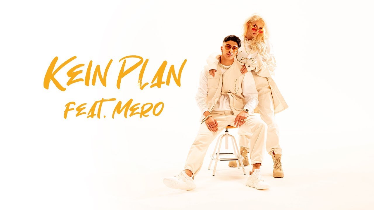 Loredana ft. Mero — Kein Plan