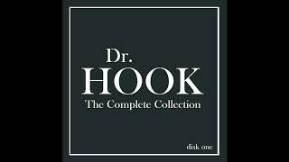 Dr. Hook - I Got Stoned And I Missed It