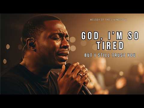 I’m So Tired, But You Still Hold Me | The Worship Song For The Weary Soul