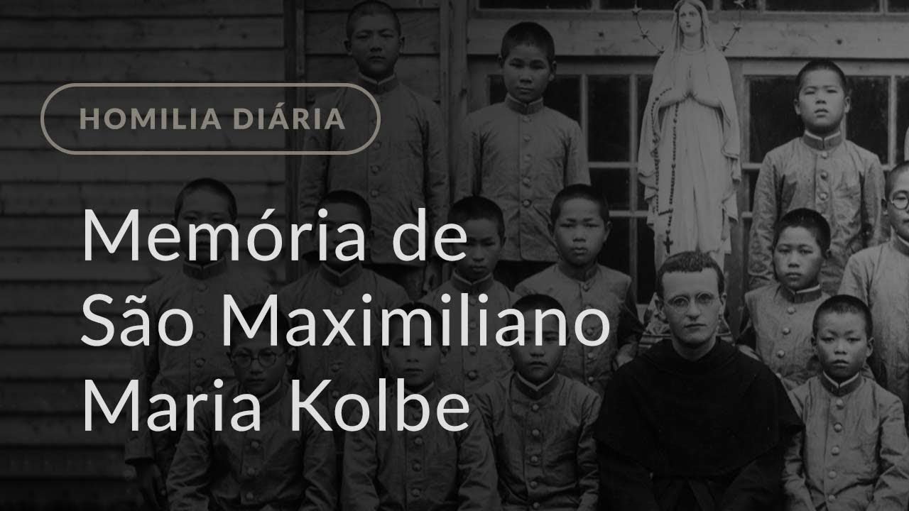 mPadre Paulo Ricardo - Memória de São Maximiliano Kolbe