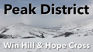 preview picture of video 'Peak District - Win Hill & Hope Cross in the Snow'