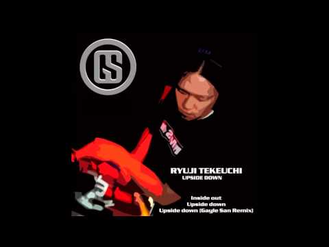 Ryuji Takeuchi - Upside Down (Gayle San Remix)