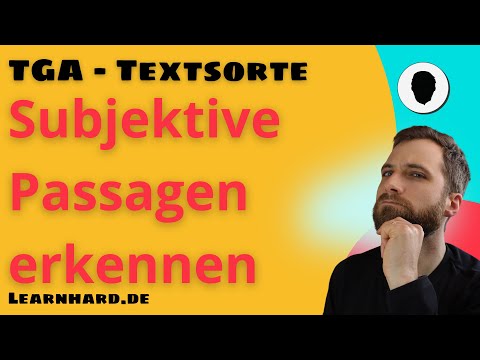 TGA - Textsortenbestimmung - Subjektive Passagen finden
