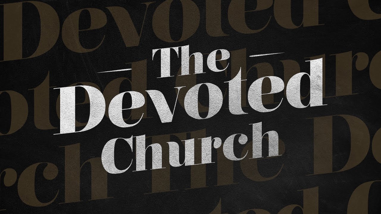 Devoted Church Stories August 15, 2021