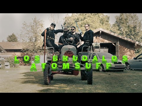 LOS BRUDALOS - ATOMSUFF (prod. Hinoon)