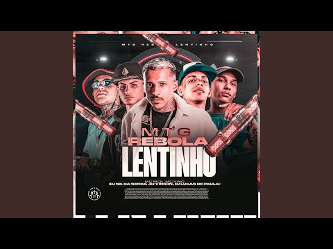 MTG - Rebola Lentinho