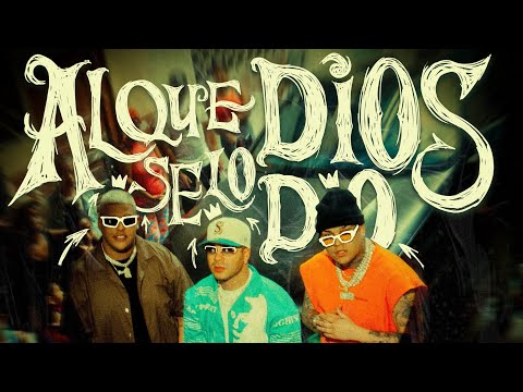 Dany Ome & Kevincito el 13 ft Yomil - Al que Dios se lo Dió (Video Oficial) Ame Produce