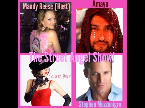 EPISODE 11 - Balancing Masculine and Feminine; The Street Angel Show 3-24-16