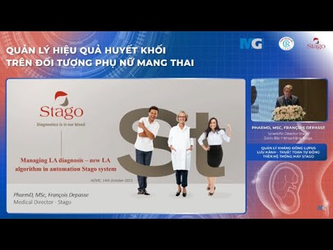 [PT] QUẢN LÝ KHÁNG ĐÔNG LUPUS LƯU HÀNH THUẬT TOÁN TỰ ĐỘNG TRÊN HT MÁY STAGO | ThS. François Depasse