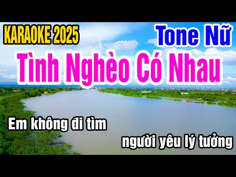 Karaoke Tình Nghèo Có Nhau Tone Nữ Nhạc Sống gia huy beat