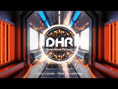 Vinyl Vandal - Meet Me Halfway - DHR
