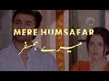 Mere Humsafar OST Lyrics In Urdu Aesthetic اردو Ost Urdulyrics Darama