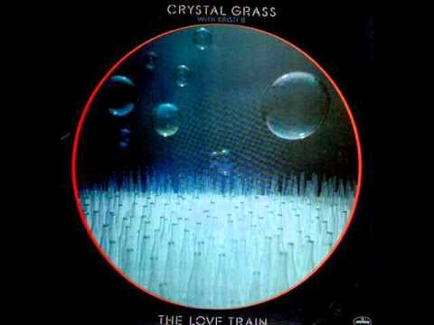 Crystal Grass Featuring Kristi B. - The Love Train (Belive In Magic) DISCO 1978 PART 1 ON 2