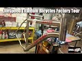 Litespeed Titanium Bicycles Factory Tour