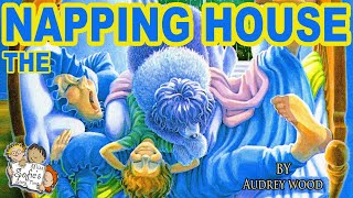 THE NAPPING HOUSE | KIDS BOOK READ ALOUD | by AUDREY WOOD | BEDTIME STORY