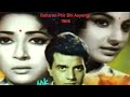 Dil To Pahle Hi Se Madhosh Hai Dharmendra Mala Sinha Tanuja Rafi AshaBhosle Shewan Rizvi OP Nayyar