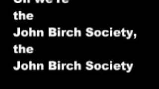 John Birch Society Song