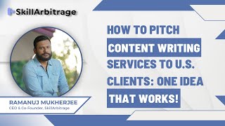 How to Pitch Content Writing Services to U.S. Clients: One Idea That Works!