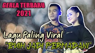 Download lagu Duet Gerla Terbaru 2021 || Lagu Paling Viral || Buih Jadi Permadani Gerla mp3