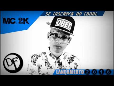 Mc 2K e Mc Kalzin    Só Cachorra, Só Cadela  DJ ANDRE MENDES E MANO DJ 2016