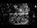 Latch - Sam Smith(Audio Edit)