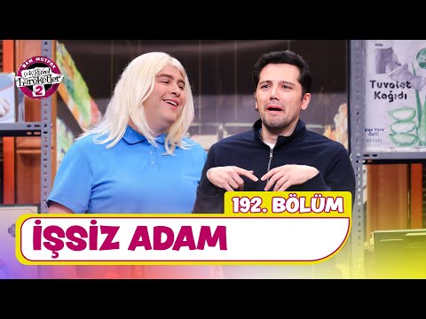 İşsiz Adam (192. Bölüm) - Çok Güzel Hareketler 2