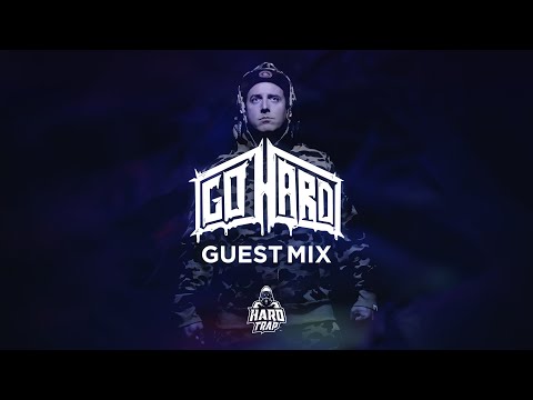 GO HARD x HARD TRAP Guest Mix [HARDTRAP MIX 2021]