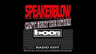 Speakerblow feat Da Smooth Baron MC - Can´t Fight The Rhythm (Extended Version) (90's Dance Music) ✅