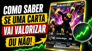 4 FATORES Que Fazem Uma CARTA DE POKÉMON Valorizar